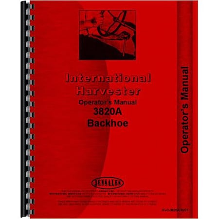 Backhoe Operators Manual For International Harvester 3820A